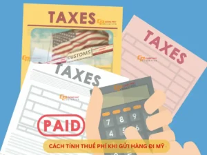 🇺🇸 Cách Tính Thuế Phí Khi Gửi Hàng Đi Mỹ: Chi Tiết 2026